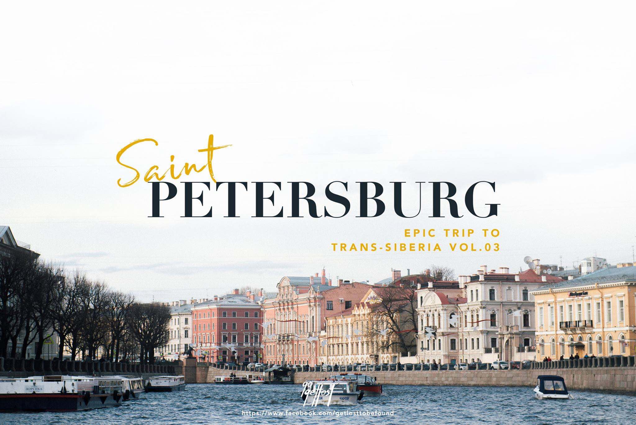 St. Petersburg อดีตเมืองหลวงที่ยิ่งใหญ่และน่าค้นหาของประเทศรัสเซีย
